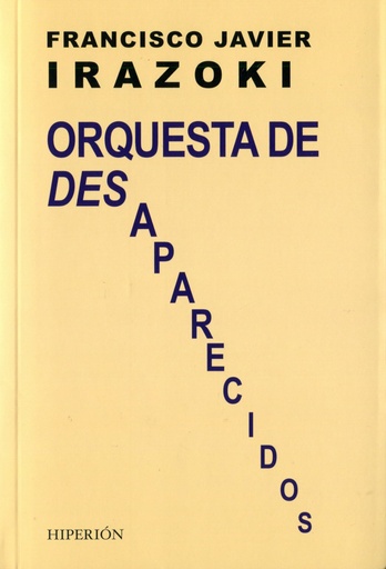 [9788490020609] ORQUESTA DE DESAPARECIDOS