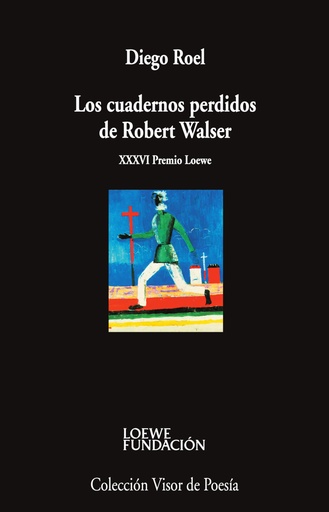 [9788498955187] Los cuadernos perdidos de Robert Walser