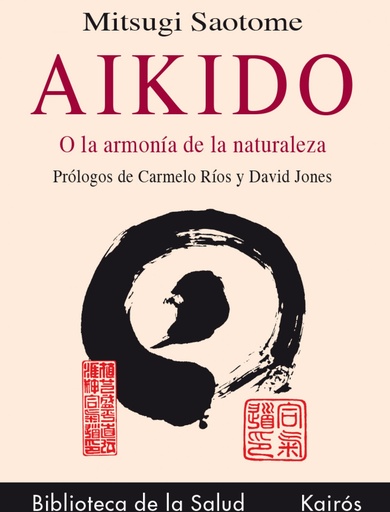 [9788472453067] Aikido o la armonia con la naturaleza