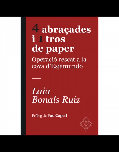 [9788418696367] 4 abraçades i 1 tros de paper:operacion rescat cova