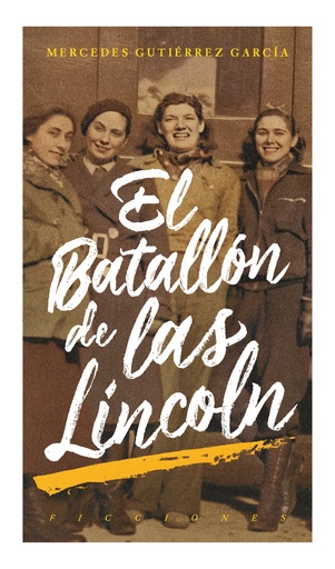 [9788419154491] El batallón de las Lincoln