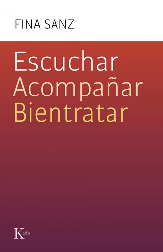 [9788411212458] Escuchar, acompañar, bientratar