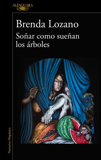 [9788420477442] Soñar como sueñan los árboles