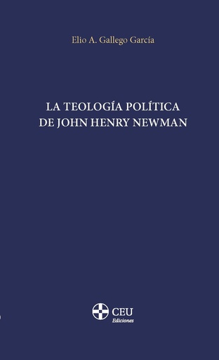 [9788419111517] La teología política de John Henry Newman