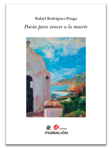 [9788419370938] POESÍA PARA VENCER A LA MUERTE