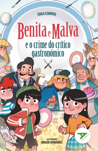 [9788490467398] Benita e Malva e o crime do crítico gastronómico