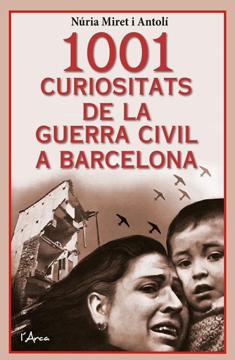 [9788412727241] 1001 curiositats de la Guerra Civil a Barcelona