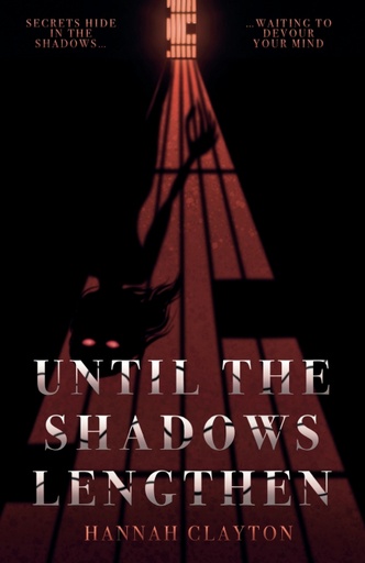 [9781738416301] Until the Shadows Lengthen