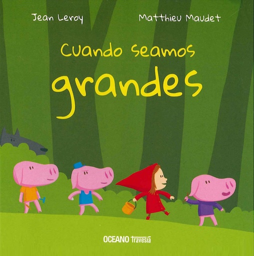 [9786075270784] Cuando seamos grandes
