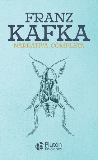 [9788419651457] Franz Kafka Narrativa Completa