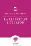 [9788487023538] La llibertat interior