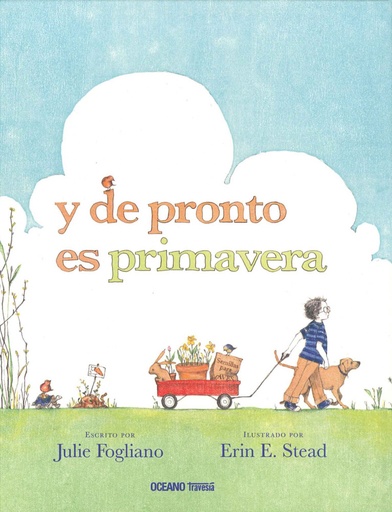 [9786074009583] Y de pronto es primavera
