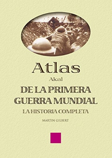 [9788446018674] Atlas de la Primera Guerra Mundial