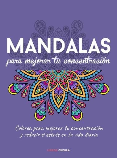 [9788448040994] Mandalas para mejorar tu concentración