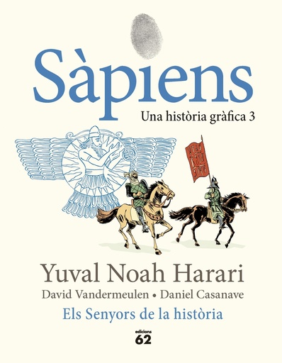 [9788429781793] Sàpiens 3. Els Senyors de la història