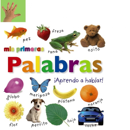 [9788469604441] Mis primeras palabra ¡Aprendo a hablar!