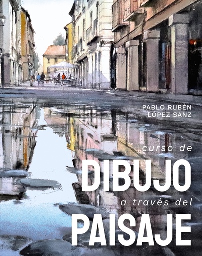 [9788491586227] Curso de dibujo a través del paisaje