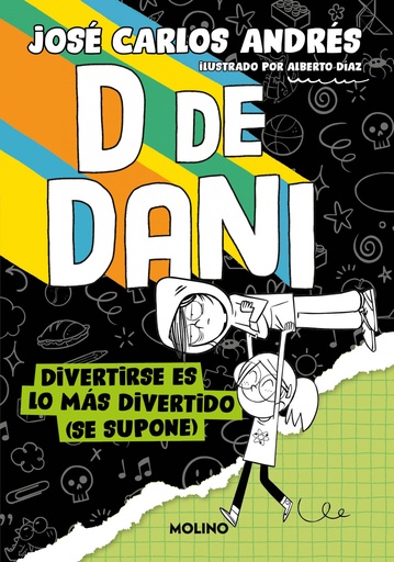 [9788427241541] D de Dani 2 - Divertirse es lo más divertido (se supone)