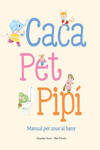 [9788410074514] Caca, pet, pipí. Manual per anar al bany