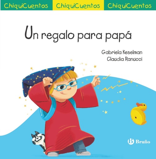 [9788469641286] ChiquiCuento 72. Un regalo para papá