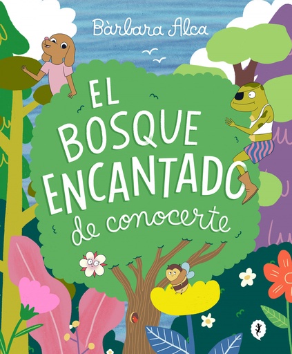 [9788418621826] El bosque encantado de conocerte