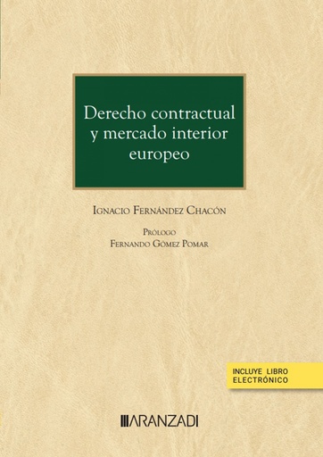 [9788413454689] Derecho contractual y mercado interior europeo (Papel + e-book)