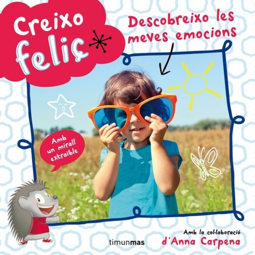 [9788490573822] Creixo feliç. Descobreixo les meves emocions