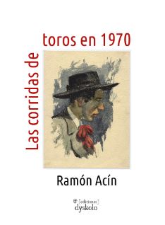 [9788412507119] Las corridas de toros en 1970