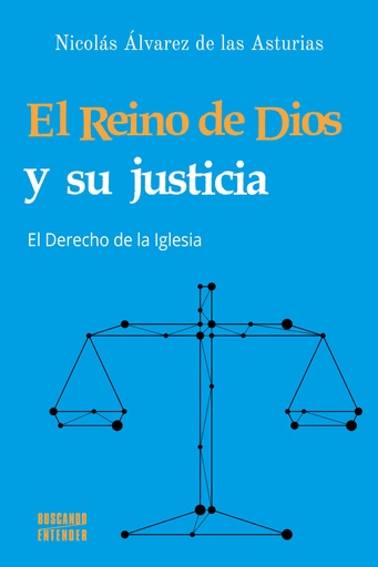 [9788413683638] EL REINO DE DIOS Y SU JUSTICIA