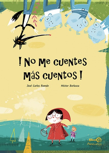 [9788490217559] !no Me Cuentes Más Cuentos!