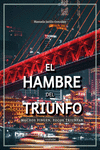 [9788410222588] El hambre del triunfo