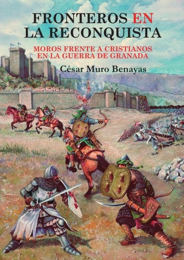 [9788410196056] Fronteros en la Reconquista