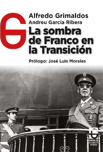 [9788412621389] LA SOMBRA DE FRANCO EN LA TRANSICIÓN