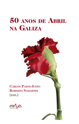 [9788416545919] 50 ANOS DE ABRIL NA GALIZA