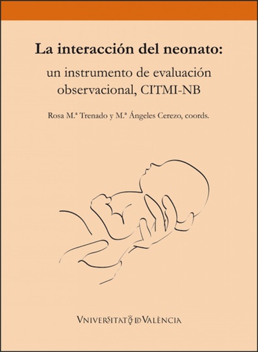 [9788411183352] La interacción del neonato: un instrumento de evaluación observacional