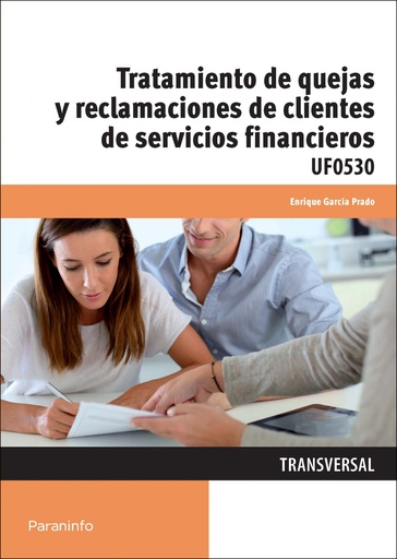 [9788428398657] Tratamiento de quejas reclamaciones a clientes servicios financi