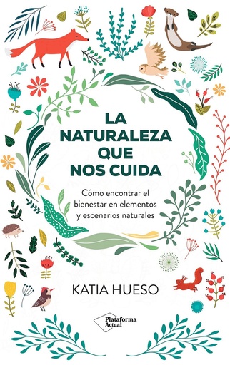 [9788410079717] La naturaleza que nos cuida