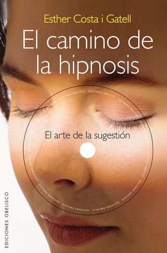 [9788415968580] CAMINO DE LA HIPNOSIS, EL (+ DVD)