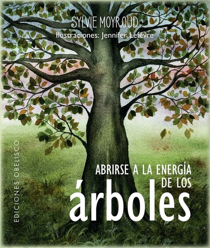 [9788411721035] Abrirse a la energía de los árboles