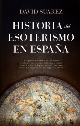 [9788410521018] HISTORIA DEL ESOTERISMO EN ESPAÑA