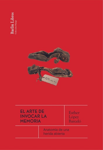 [9788412803228] El arte de invocar la memoria