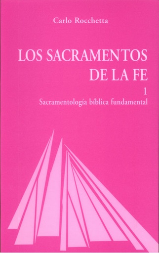 [9788488643766] Los Sacramentos de la fe I