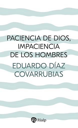 [9788432167300] Paciencia de Dios, impaciencia de los hombres