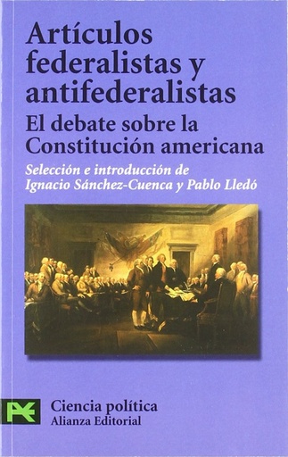 [9788420640990] Articulos federalistas y antifederalistas