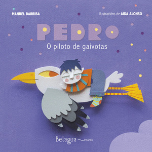 [9788412682250] Pedro o piloto de gaivotas