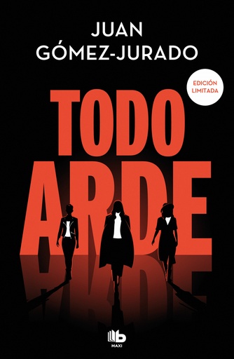 [9788413149738] Todo arde (edición imitada) (Todo arde 1)