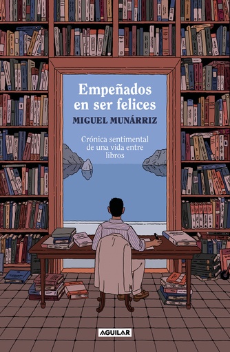 [9788403524378] Empeñados en ser felices