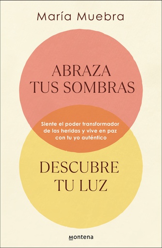 [9788419746436] Abraza tus sombras, descubre tu luz