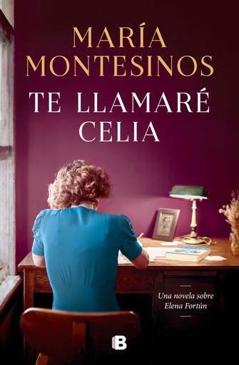 [9788466675116] Te llamaré Celia