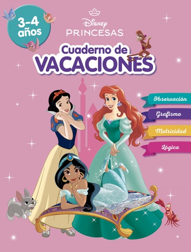 [9788419487155] Princesas Disney. Cuaderno de vacaciones (3-4 años) (Disney. Cuaderno de vacaciones)